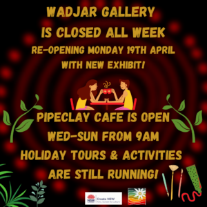 Yarrawarra Gallery is closed to the public for exhibition de-installation and will re-open on Tuesday