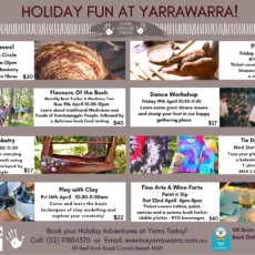 Holiday activities at Yarrawarra Aboriginal Cultural Centre this April! Book via our website or call 02 91884370 for more information