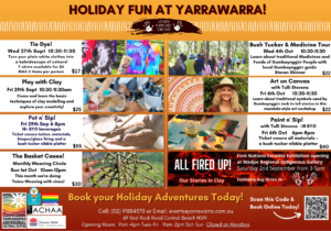 Holiday Workshops these school holidays at Yarrawarra Aboriginal Cultural Centre