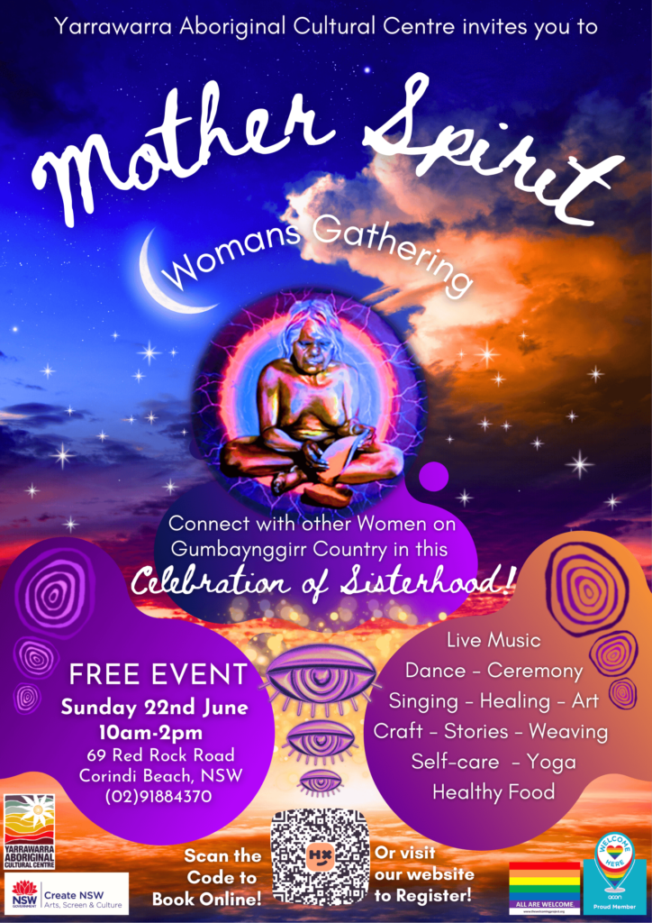 Mother Spirit Womans Gathering 2025 at Yarrawarra Aboriginal Cultural Centre on June 22nd from 10am-2pm