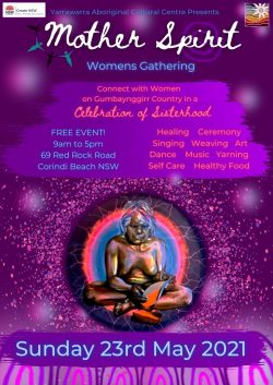 Mother Spirit Womans Gathering at Yarrawarra Aboriginal Cultural Centre